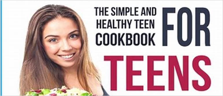 Best cookbook for teenager